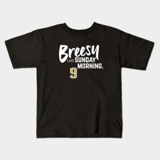 Breesy like Sunday Morning Kids T-Shirt